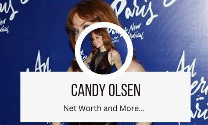 Candy Olsen’s Net Worth, Biography, Career, Awards, Fact and Life Story