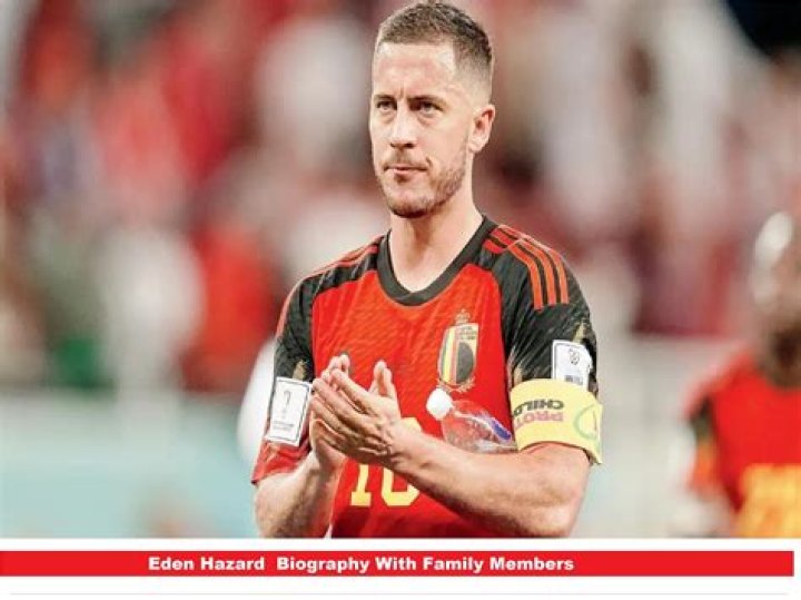 Eden Hazard Age Wikipedia Biography