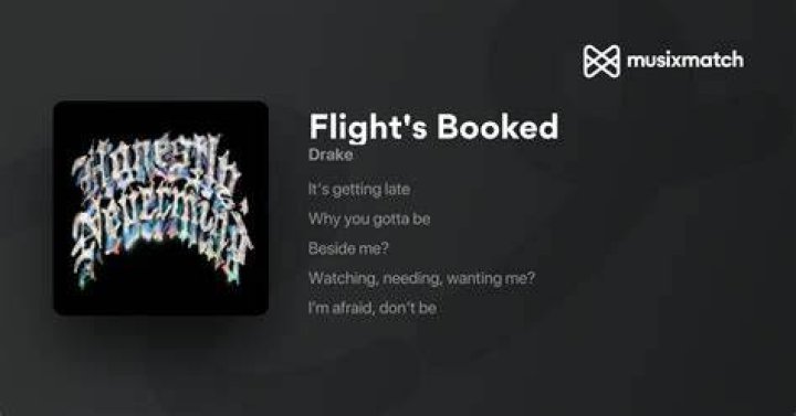 LYRICS: Drake - Flight’s Booked