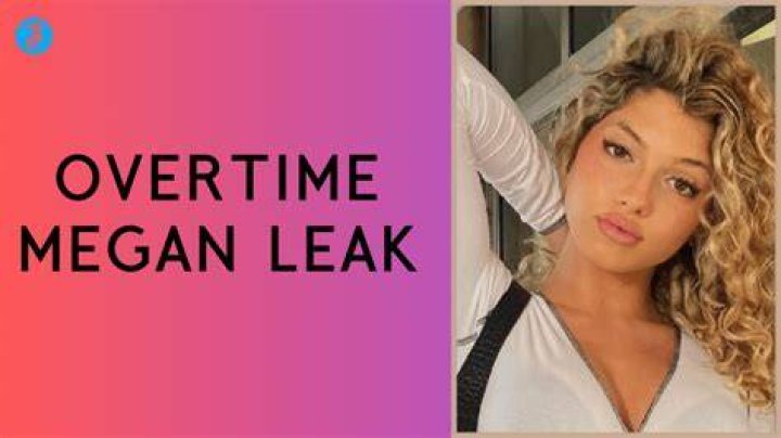 Overtime Megan Leaks Free
